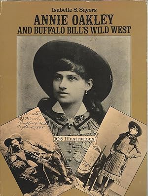 Annie Oakley and Buffalo Bill's Wild West