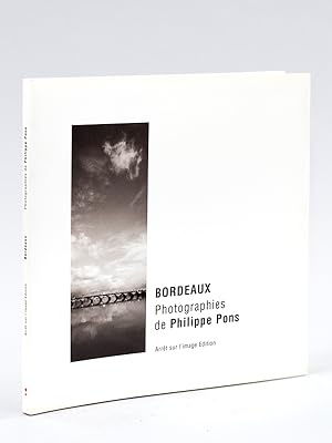 Bordeaux. Photographies de Philippe Pons.