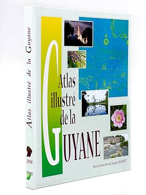 Atlas illustré de la Guyane.