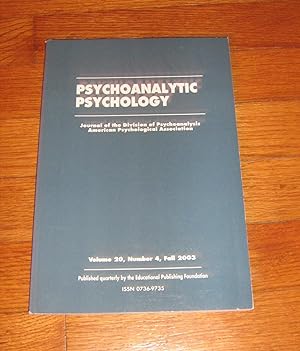 Psychoanalytic Psychology The Official Journal of the Division Of Psychoanalysis Volune 20, Numbe...