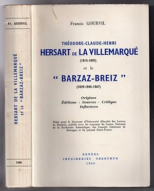 Théodore-Claude-Henri Hersart de La Villemarqué (1815-1895) et le " Barzaz-Breiz " (1839-1845-186...