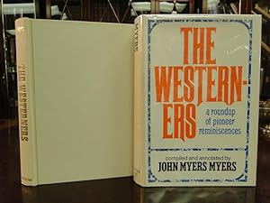 THE WESTERNERS, A Roundup of Pioneer Reminiscences