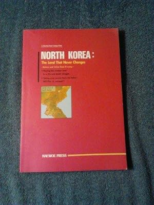 North Korea: The Land That Never Changes Before and after Kim II-Sung