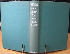 Nickel Under Your Foot