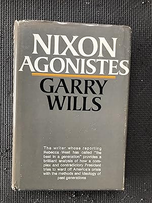 Nixon Agonistes; The Crisis of the Self-Made Man
