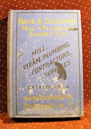 Barr & Creelman Mill and Plumbing Supply Co. General Supplies Catalog A - 1924