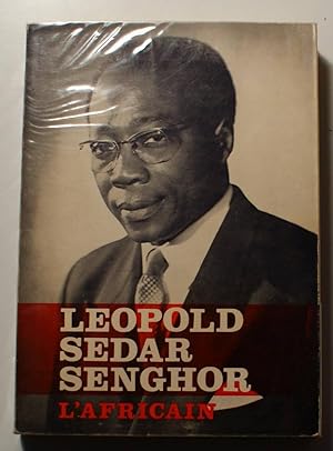 Léopold Sedar Senghor - L'africain