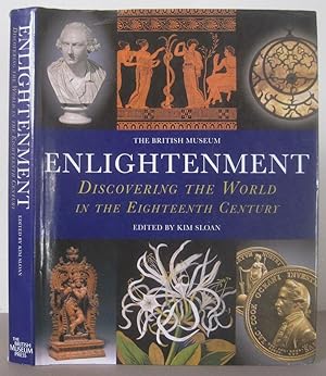 Enlightenment: Discovering the World in the Eighteenth Century.