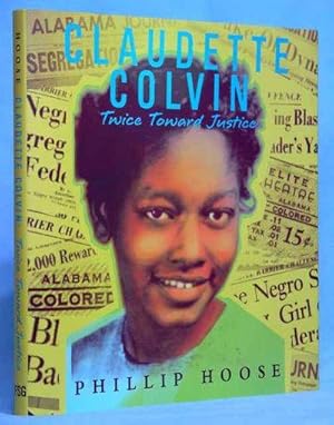 Claudette Colvin: Twice Toward Justice (Signed)