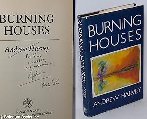 Burning Houses a novel [inscribed & signed]