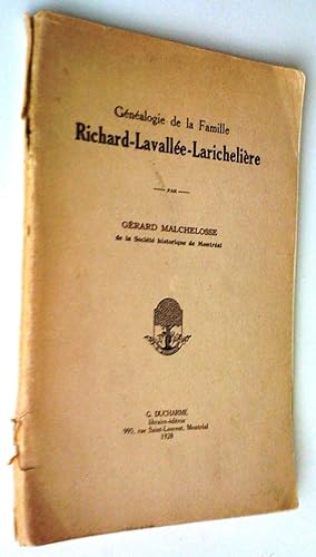 Généalogie de la famille Richard-Lavallée-Larichelière