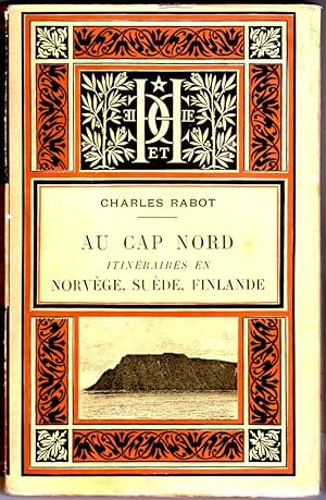 Au Cap Nord. Itinéraires en Norvège, Suède, Finlande