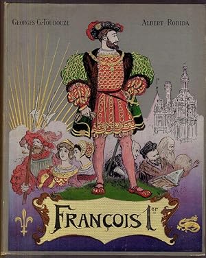 Francois 1er (Le Roi Chevalier)