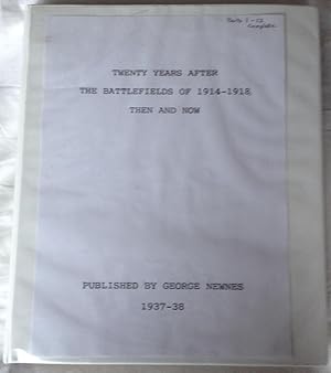 TWENTY YEARS AFTER - The Battlefields Of 1914-18 : Then And Now. PARTS 1-12 ONLY [in a Ring-Binder].