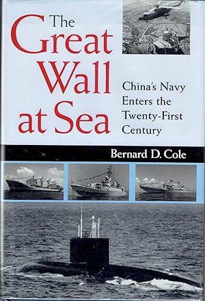 The Great Wall at Sea: China's Navy Enters the 21st Century