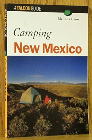 Camping New Mexico: A Falcon Guide