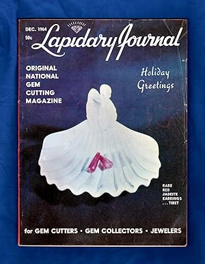 Lapidary Journal - December, 1964. Red Jadeite Earrings; Jasper; Brazilianite; Goldbeating; Diamo...