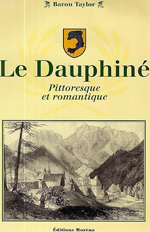 La Dauphiné pittoresque et romantique