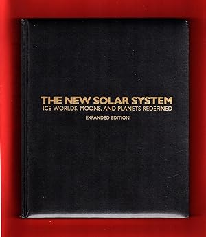 The New Solar System - Deluxe Expanded Edition, with Bound-In Supplement, Exploring Our Home and ...