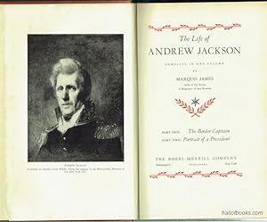 The Life Of Andrew Jackson Complete In One Volume