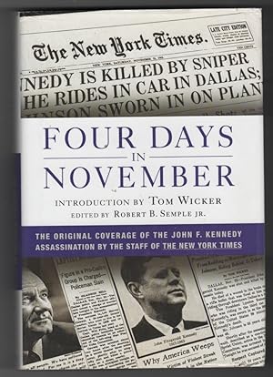 Four Days in November The Original Coverage of the John F. Kennedy Assassination