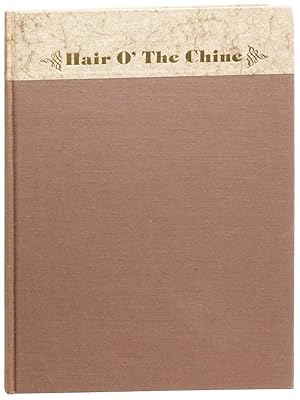 Hair o' the Chine: A Documentary Film Script [Limited Edition, Signed]
