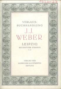 Verlags-Buchhandlung J. J. Weber. [Katalog].