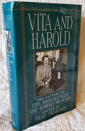 Vita and Harold - The Letters of Vita Sackville-West and Harold Nicolson
