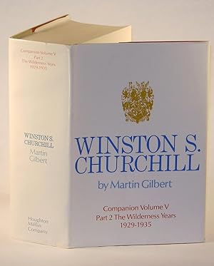 Winston S. Churchill, The Official Biography, Companion Volume V, Part 2, The Wilderness Years 19...
