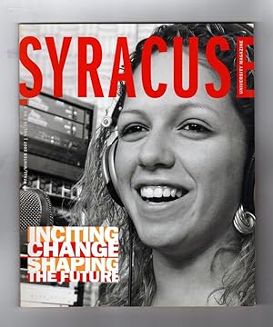 Syracuse University Magazine / Fall-Winter 2007. Newhouse III; Patrick Maher; Romina Llona; Rober...