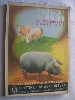 ALIMENTACIÓN Y RACIONAMIENTO DE LOS ANIMALES DOMÉSTICOS