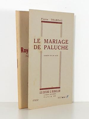 [ Lot de 2 pièces de théâtre ] Le mariage de Paluche , comédie en un acte ; Raymond-le-Gandin , p...