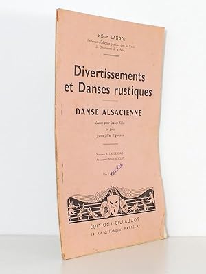 [ Lot de 2 brochures ] Divertissements et danses rustiques, Danse Alsacienne - Danse pour jeunes ...