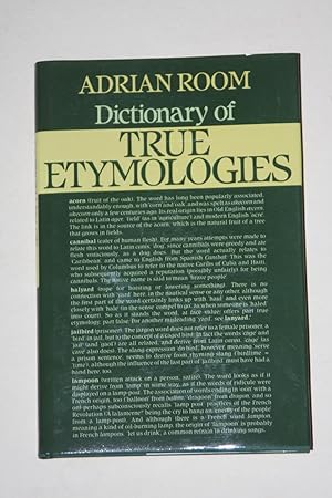 Dictionary Of True Etymologies