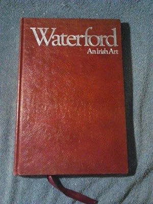 Waterford: An Irish Art