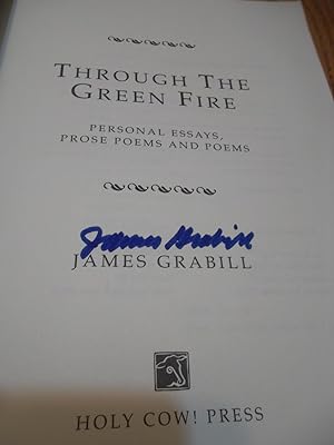 Through the Green Fire Personal Essays, Prose Poems and Poetry