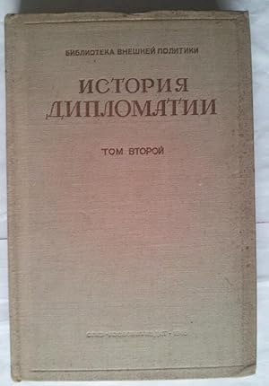 Istoria Diplomatii Tom 2 1872-1919 (Russian Language)