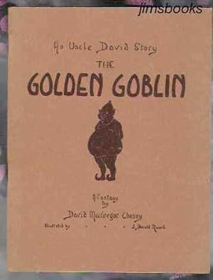 The Golden Goblin An Uncle David Story A Fantasy