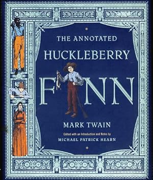 The Annotated Huckleberry Finn. Adventures of Huckleberry Finn. (Tom Sawyer's Comrade)