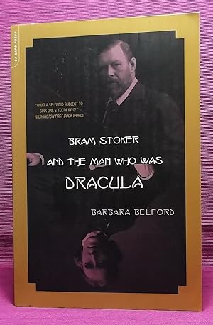 Bram Stoker and the Man Who Was Dracula