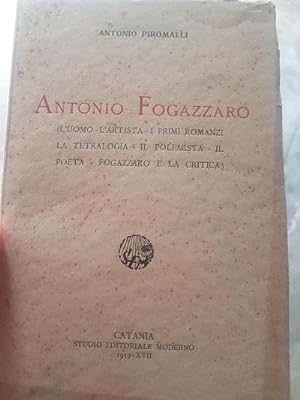 ANTONIO FOGAZZARO, L'UOMO L'ARTISTA, I PRIMI ROMANZI, LA TETRALOGIA, IL POLEMISTA , IL POETA, FOG...