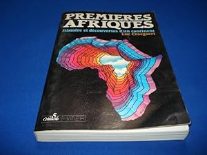 Premières Afriques; histoire et découverte d'un continent