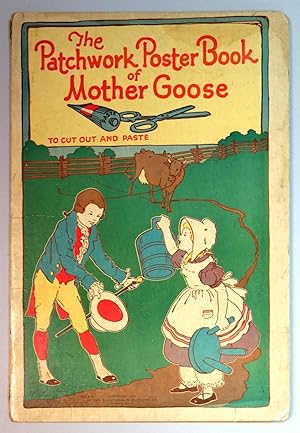 The Patchwork Poster Book of Mother Goose To Cut Out and Paste