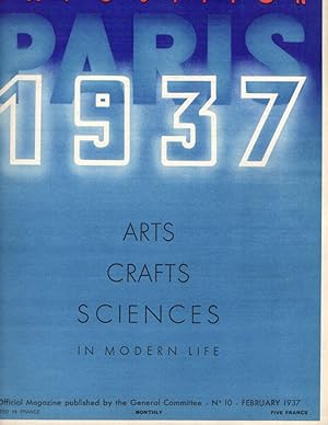 Paris Exposition 1937: Arts, Crafts, Sciences in Modern Life: No. 10, February, 1937