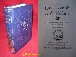 Les voyages extraordinaires -------------- [ Jules Verne / jean de Bonnot ] ---- Tome 7 : De la t...