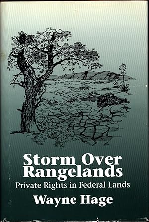 Storm Over Rangelands / Private Rights in Federal lands (SIGNED)