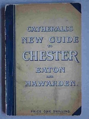 New Guide to Chester Eaton and Hawarden