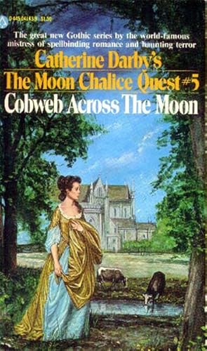 Cobweb Across the Moon: The Moon Chalice Quest #5