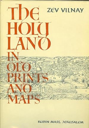 THE HOLY LAND IN OLD PRINTS AND MAPS. SECOND EDITION, ENLARGED.
