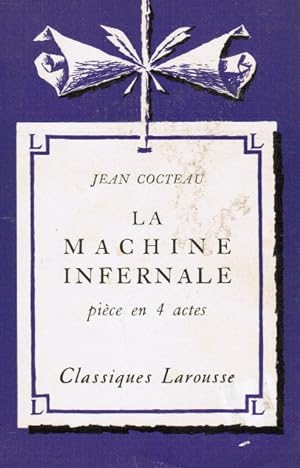 La Machine Infernale: Piece En 4 Actes